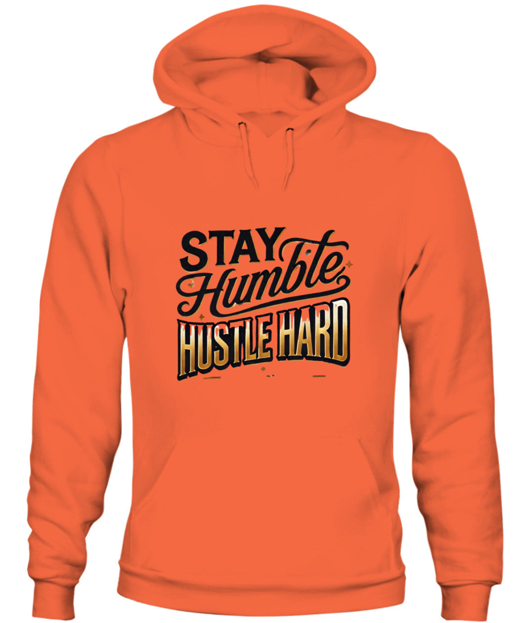 Stay Humble, Hustle Hard Motivational Sweatshirt