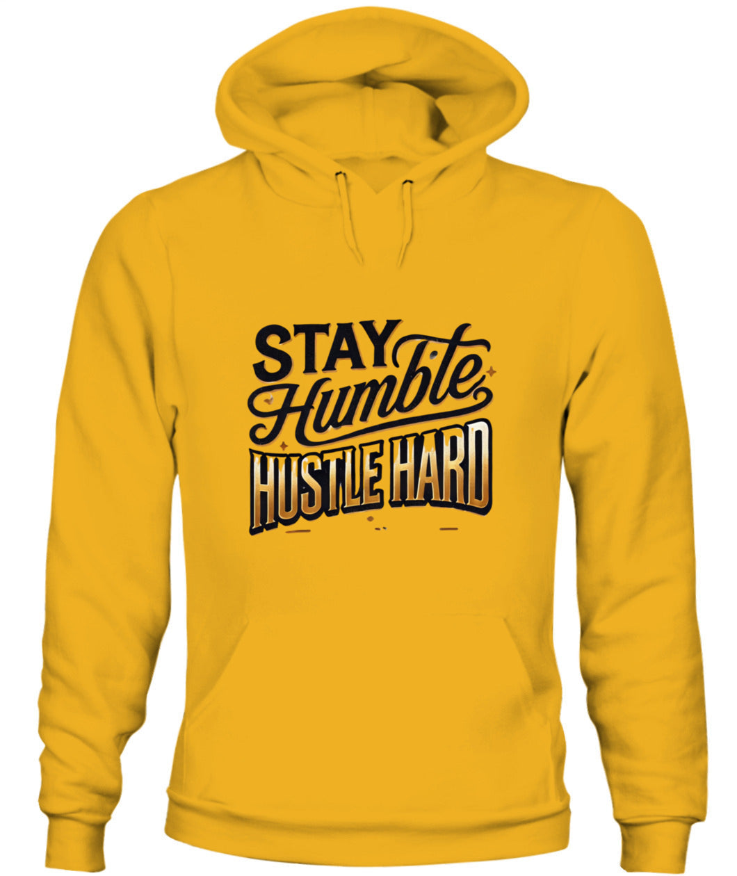 Stay Humble, Hustle Hard Motivational Sweatshirt